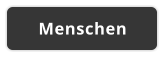 Menschen