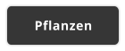 Pflanzen