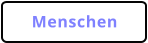 Menschen